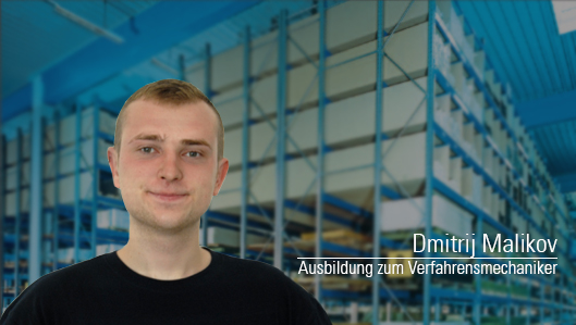 Dmitrij Malikov macht eine Ausbildung zum Verfahrensmechaniker in Lahnstein